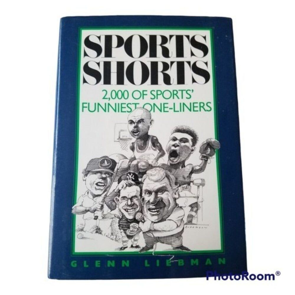 Sports Shorts 2,000 of Sports Funniest One-Liners